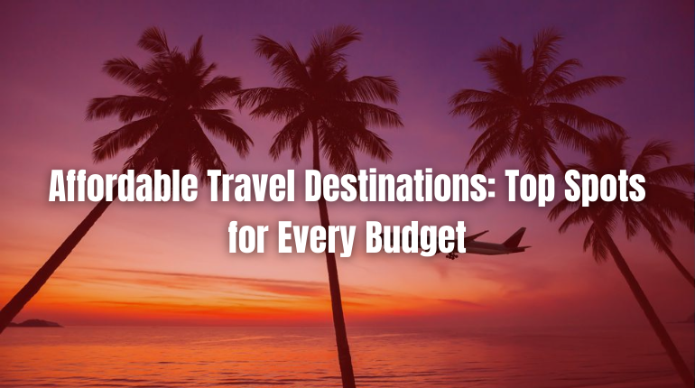 Affordable travel destinations featuring a serene tropical beach with clear turquoise waters, palm trees, and a vibrant sunset.